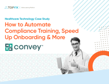 TOPYX Convey Healthcare Case Study Cover